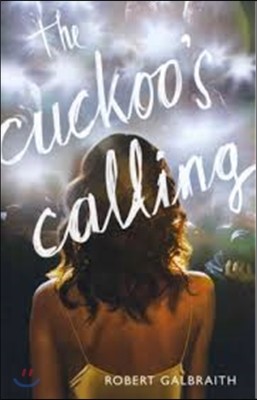 The Cuckoo`s Calling