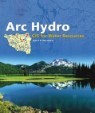 ARC Hydro: GIS for Water Resources with CDROM