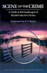 Scene of the Crime: A Guide to the Landscapes of British Detective Fiction
