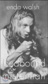 Bedbound & Misterman
