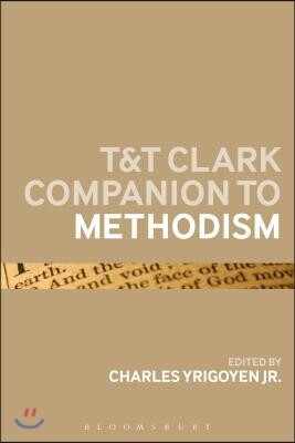 T&T Clark Companion to Methodism