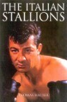 The Italian Stallions: Heroes of Boxing's Glory Days