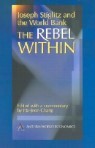 Joseph Stiglitz and the World Bank: The Rebel Within