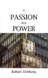 A Passion for Power