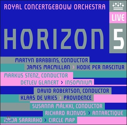 Martyn Brabbins 로열 콘체르트게바우 오케스트라 - 호라이즌 5 (Royal Concertgebouw Orchestra - Horizon 5) 