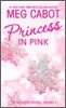The Princess Diaries 5 : Princess in Pink