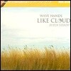 Buedi Siebert - Wave Hands Like Clouds