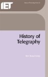 A History of Telegraphy