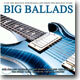 Big Ballads