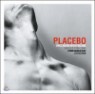 Placebo - Once More With Feeling: Singles 1996-2004