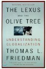 The Lexus and the Olive Tree : Understanding Globalization