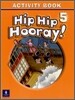 Hip Hip Hooray 5 : Activity Book