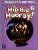 Hip Hip Hooray 6 : Teacher's Edition