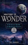 Anatomy of Wonder : A Critical Guide to Science Fiction
