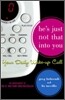 He's Just Not That Into You : Your Daily Wake-up Call