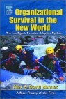 Organizational Survival in the New World : The Intelligent Complex Adaptive System