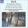 Bax : Symphonic Poems