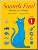 Sounds Fun! 1 : Phonics for Children