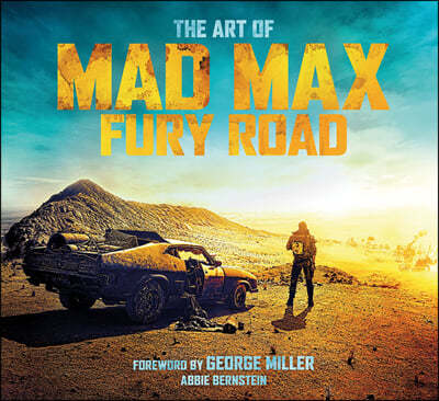 The Art of Mad Max: Fury Road