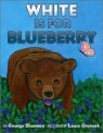 White Is For Blueberry