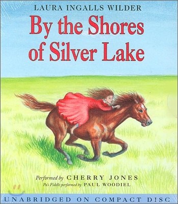 By the Shores of Silver Lake : Audio CD