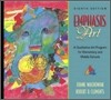 Emphasis Art : A Qualitative Art Program For Elementary and Middle Schools, 8/E