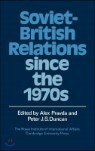 Soviet-British Relations Since the 1970's