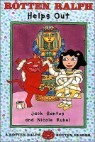 Rotten Ralph Helps Out : A Rotten Ralph Rotten Reader