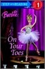 Step Into Reading 1 : Barbie On Your Toes