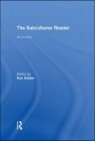 The Subcultures Reader
