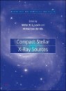 Compact Stellar X-Ray Sources