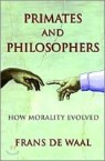 Primates & Philosophers : How Morality Evolved