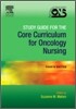 Study Guide for the Core Curriculum for Oncology Nursing