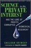 Science in the Private Interest