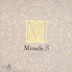 Miracle Vol.3