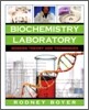 Biochemistry Laboratory : Modern Theory and Techniques, 1/E