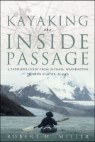 Kayaking The Inside Passage