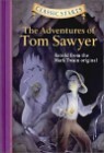 Classic Starts : The Adventures Of Tom Sawyer