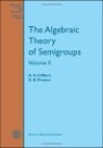 The Algebraic Theory of Semigroups