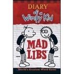 Diary of a Wimpy Kid Mad Libs: World's Greatest Word Game
