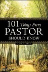 101 Things Every Pastor Should Know