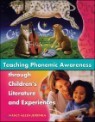 Teaching Phonemic Awareness Through Children's Literature And Experiences