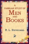 A Familiar Study Of Men And Books