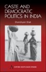 Caste and Democratic Politics in India