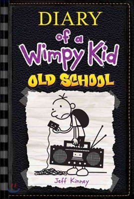 Diary of a Wimpy Kid #10 : Old School (미국판)
