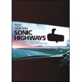 Foo Fighters - Sonic Highways