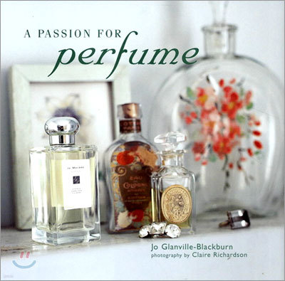 A Passion for Perfume