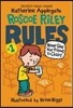 Roscoe Riley Rules #1: Never Glue Your Friends to Chairs, 2/E