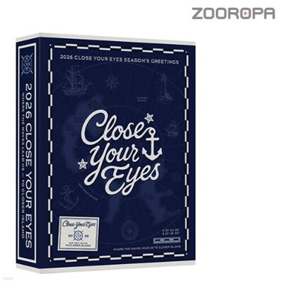 [미개봉/시즌그리팅] 클로즈 유어 아이즈 CLOSE YOUR EYES 2026 SEASONS GREETINGS