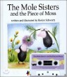 The Mole Sisters and the Piece of Moss (�� �ý�����)